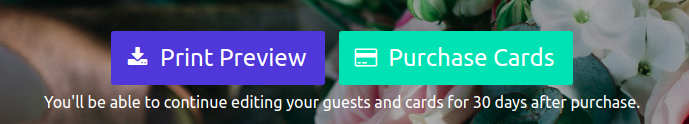 Screenshot of card purchasing page including text "You'll be able to continue editing your guests and cards for 30 days after purchase."