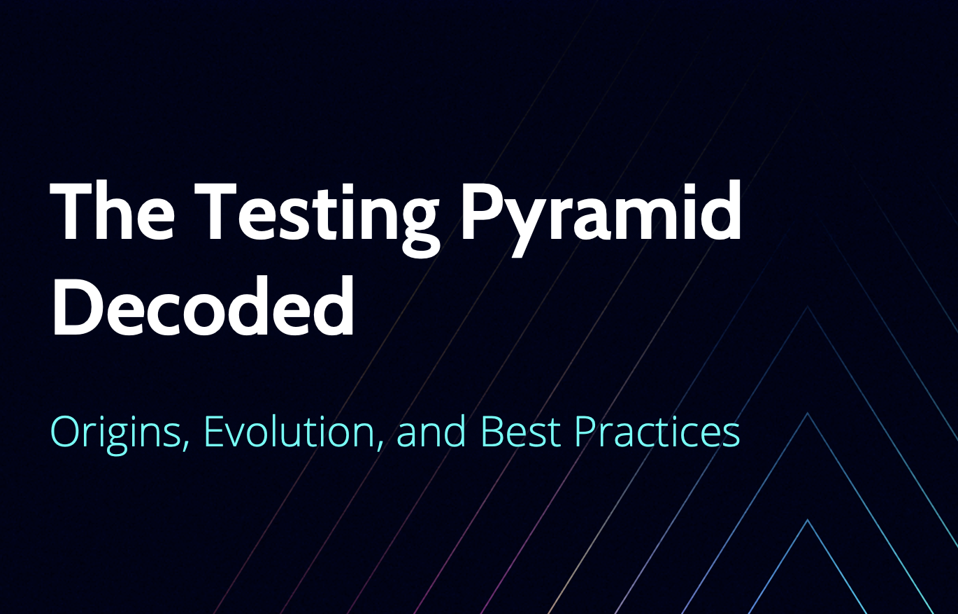 The Testing Pyramid Decoded: Origins, Evolution, and Best Practices